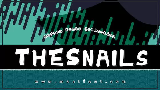 「TheSnails」字体排版样式