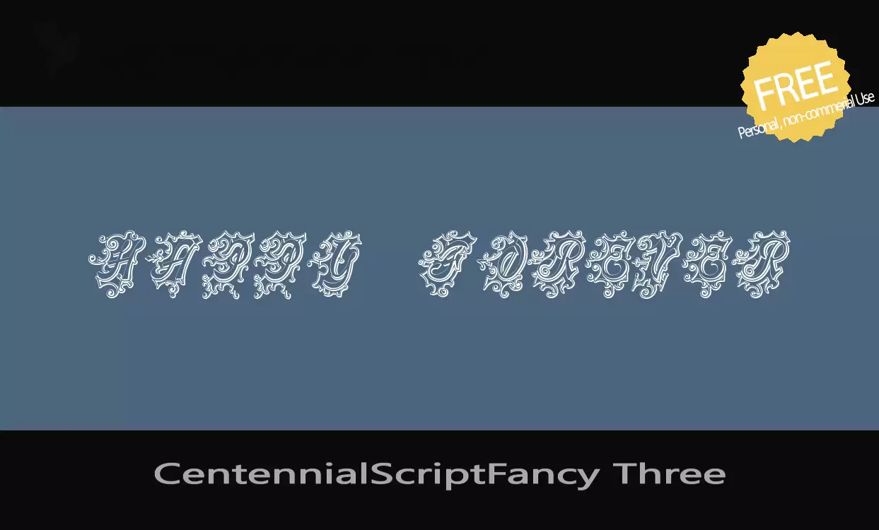 「CentennialScriptFancy-Three」字体效果图