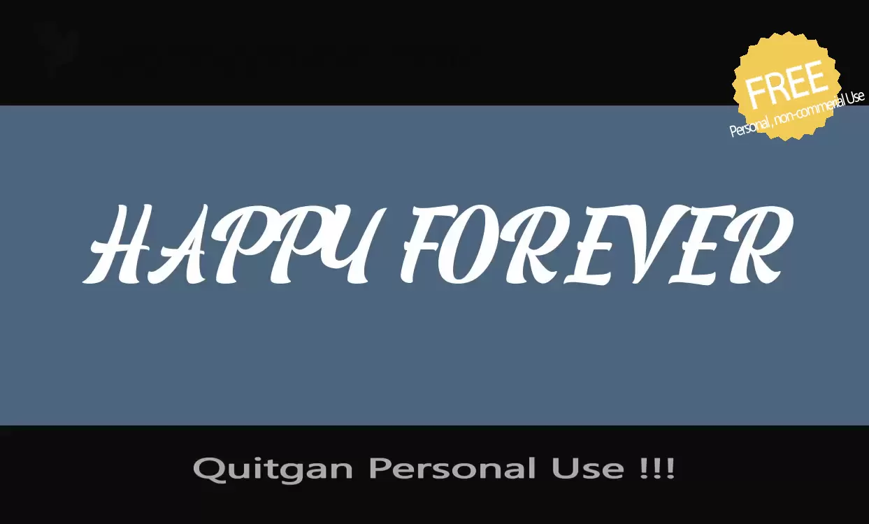 「Quitgan-Personal-Use-!!!」字体效果图