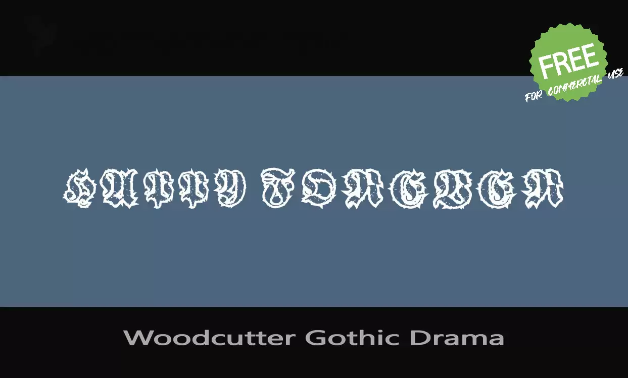 「Woodcutter Gothic Drama」字体效果图