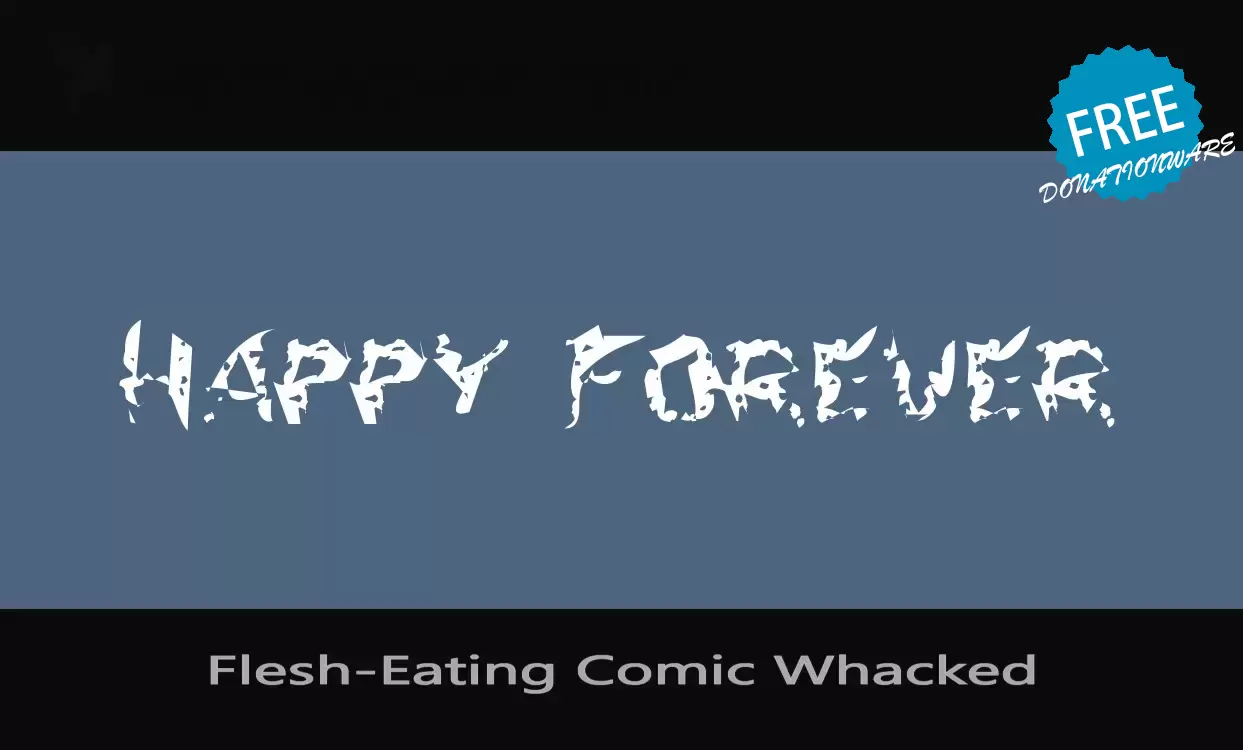 「Flesh-Eating-Comic-Whacked」字体效果图