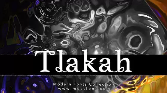 Typographic Design of Tlakah