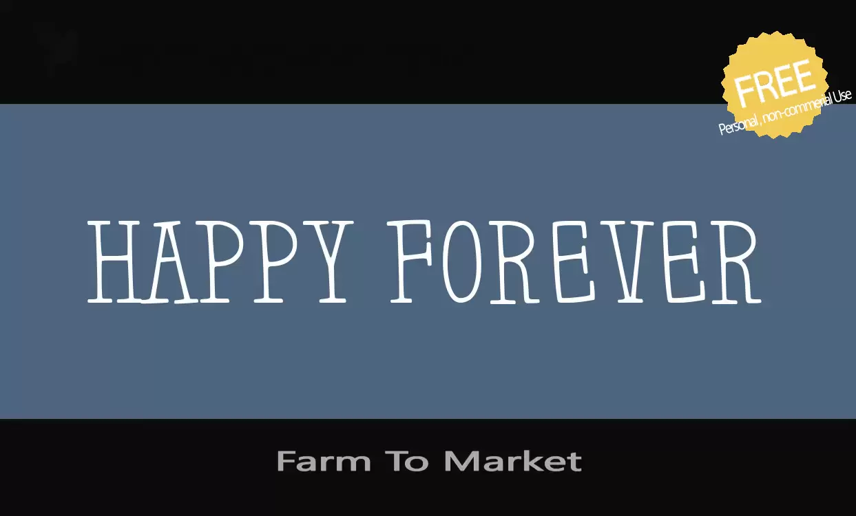 Font Sample of Farm-To-Market