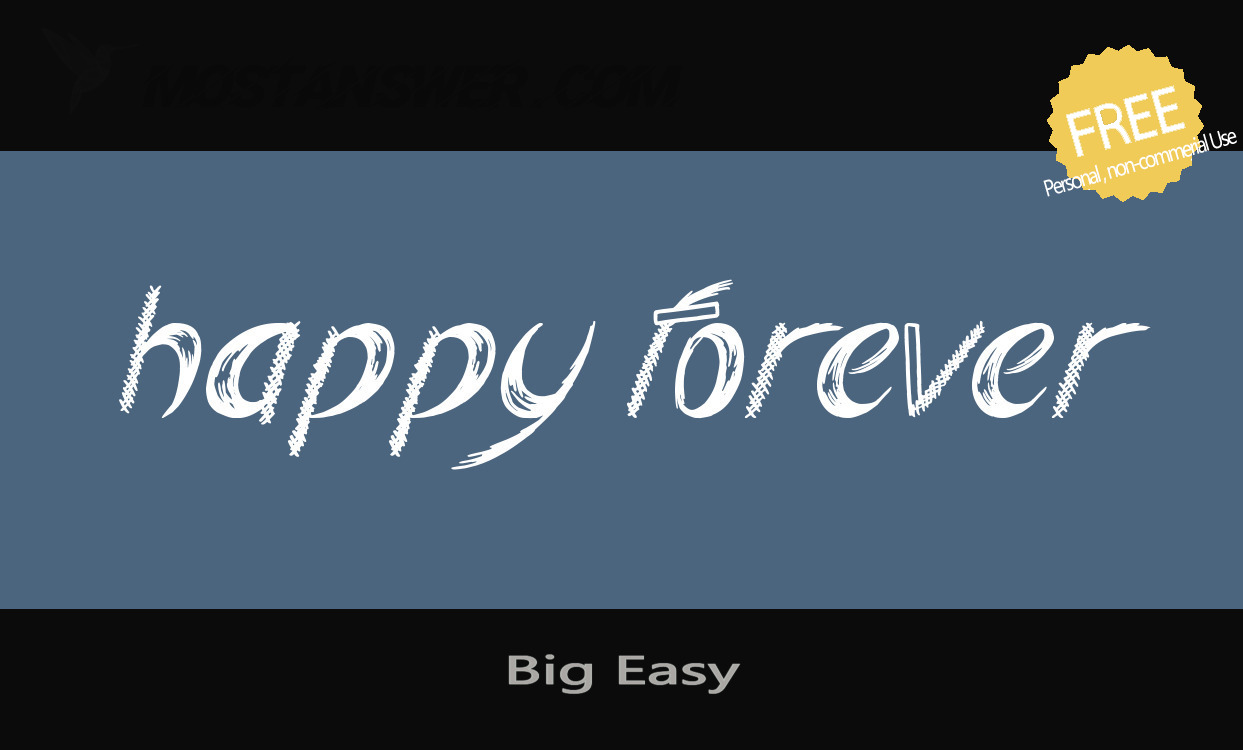 Big Easy Font by Jonathan S. Harris | mostfont.com